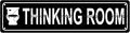 THINKING ROOM Space Metal Tin Street Sign Bar Cafe Garage Cave Home Room Wall by Unknown