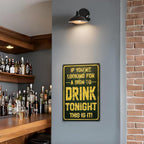 "Sign to Drink Tonight" Funny Bar Sign or Man Cave Decor | 12x8″ Durable - Image 3
