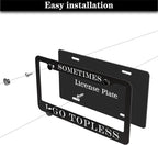 Front License Plate Bracket Black and White License Plate Frames Sometimes I Go - Image 7