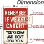 "Remember If We Get Caught" Funny Bar Sign or Man Cave Decor | 12x8″ Durable - Image 2