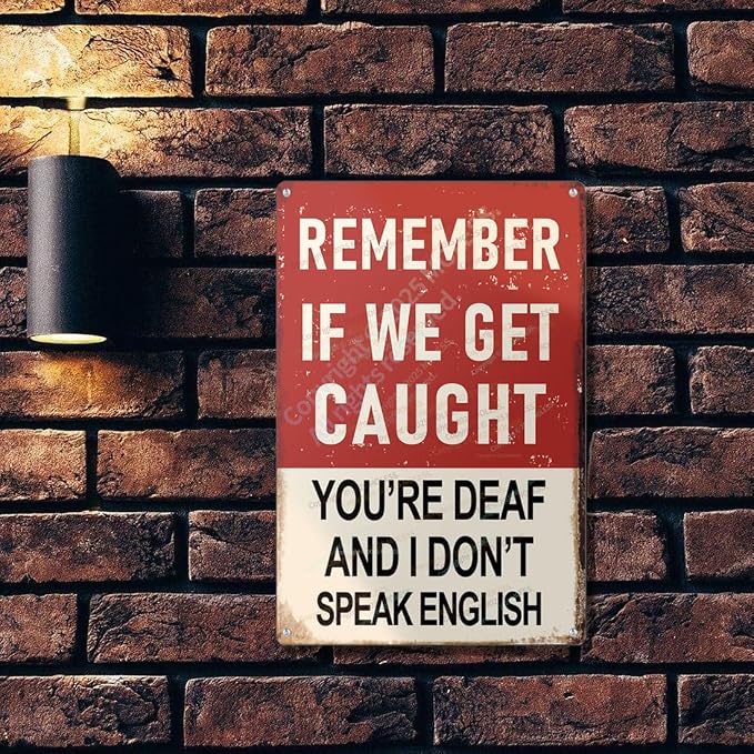 "Remember If We Get Caught" Funny Bar Sign or Man Cave Decor | 12x8″ Durable - Image 3